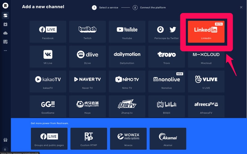 RestreamでLinkedin Liveの設定をする